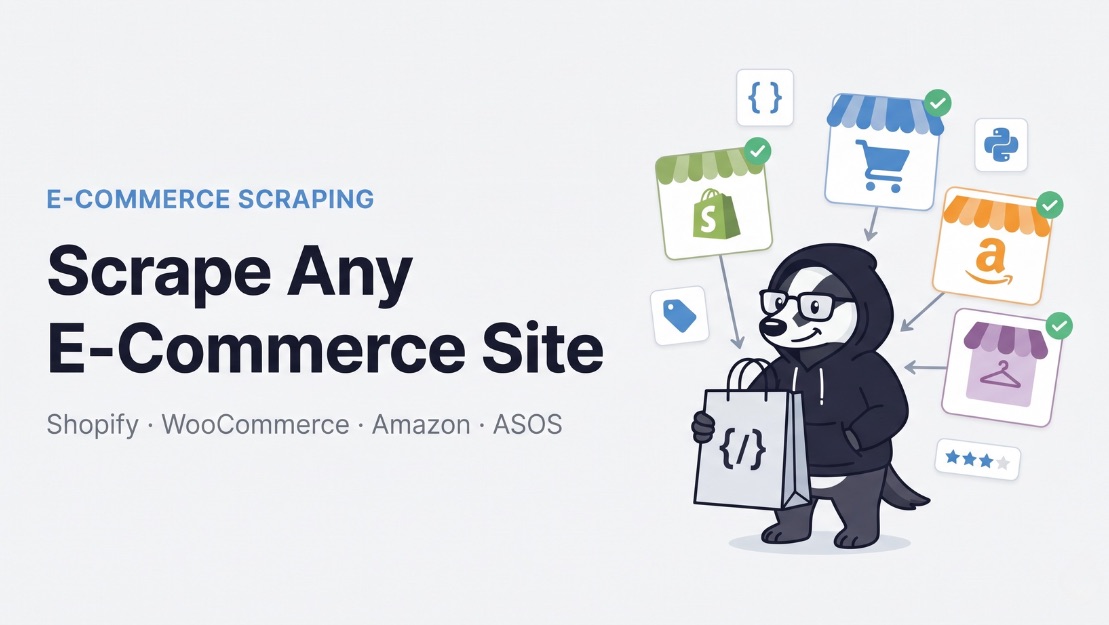 How to Scrape Any E-Commerce Site